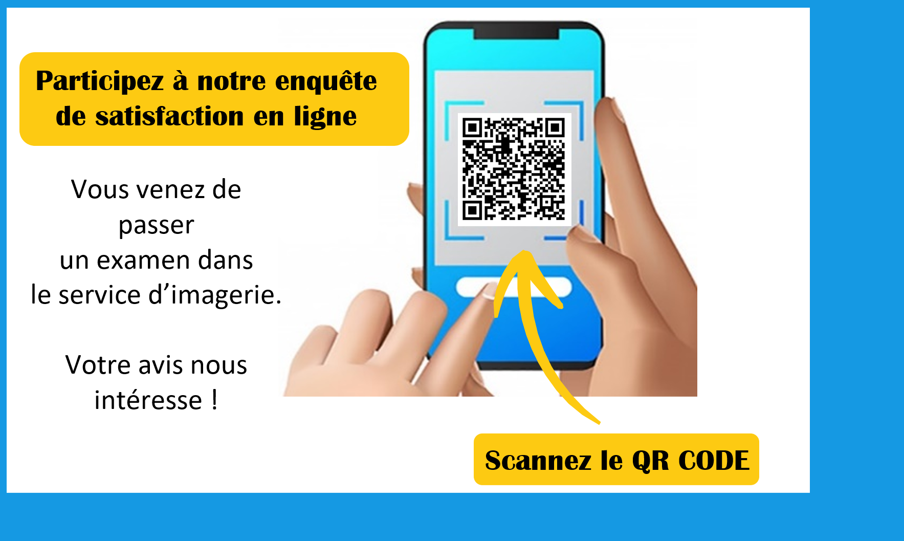 Participez à notre enquête de satisfaction en ligne